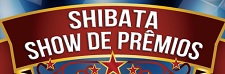 WWW.SHIBATA.COM.BR/PROMOCAO, PROMOÇÃO SHOW DE PRÊMIOS SHIBATA